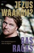 JEZUS, WAAROM?