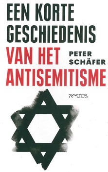 KORTE GESCHIEDENIS VAN HET ANTISEMITISME - SCHÄFER, PETER - 9789044649420