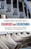 EIGENTIJDS EN EIGENZINNIG - BELT, CHRISTOPH VAN DEN - 9789044649680