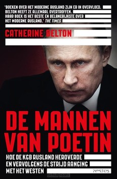 DE MANNEN VAN POETIN - BELTON, CATHERINE - 9789044651799