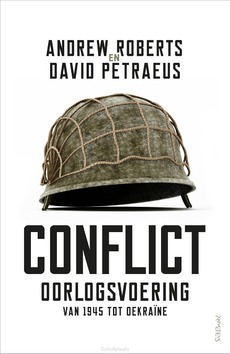 CONFLICT - ROBERTS, ANDREW; PETRAEUS, DAVID - 9789044654073