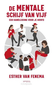 DE MENTALE SCHIJF VAN VIJF - FENEMA, ESTHER VAN - 9789044656619