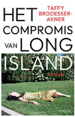 HET COMPROMIS VAN LONG ISLAND - BRODESSER-AKNER, TAFFY - 9789044656817