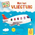 GA JE MEE? MET HET VLIEGTUIG - 9789044767063