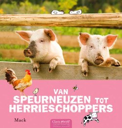 VAN SPEURNEUZEN TOT HERRIESCHOPPERS - MACK - 9789044814002