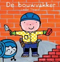 DE BOUWVAKKER - SLEGERS, LIESBET - 9789044820980