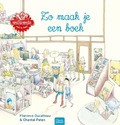 ZO MAAK JE EEN BOEK - DUCATTEAU, FLORENCE - 9789044832372