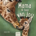 MAMA, IK HOU VAN JOU - JANS, JESSIE - 9789044858549