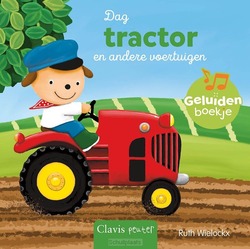 DAG TRACTOR EN ANDERE VOERTUIGEN - WIELOCKX, RUTH - 9789044860863