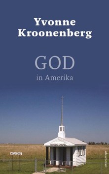 GOD IN AMERIKA - KROONENBERG, YVONNE - 9789045033051