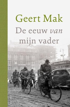 DE EEUW VAN MIJN VADER - JUBILEUMEDITIE - MAK, GEERT - 9789045045337