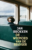 DE WEEMOED VAN DE REIZIGER - BROKKEN, JAN - 9789045051994