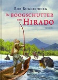 DE BOOGSCHUTTER VAN HIRADO - RUGGENBERG, ROB - 9789045116075