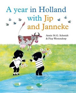 A YEAR IN HOLLAND WITH JIP AND JANNEKE - SCHMIDT, ANNIE M.G. - 9789045120584