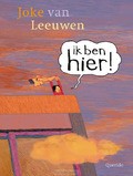 IK BEN HIER! - LEEUWEN, JOKE VAN - 9789045128306