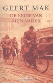 DE EEUW VAN MIJN VADER - MAK, GEERT - 9789046703861