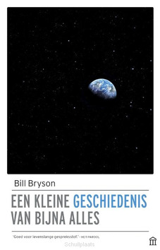 EEN KLEINE GESCHIEDENIS VAN BIJNA ALLES - BRYSON, BILL - 9789046705186