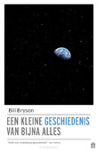 EEN KLEINE GESCHIEDENIS VAN BIJNA ALLES - BRYSON, BILL - 9789046705186