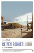 REIZEN ZONDER JOHN - MAK, GEERT - 9789046707623