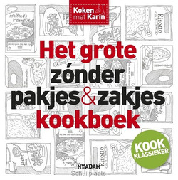 HET GROTE ZONDER PAKJES&ZAKJES KOOKBOEK - LUITEN, KARIN - 9789046819494
