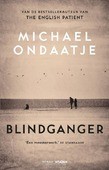 BLINDGANGER - ONDAATJE, MICHAEL - 9789046823927