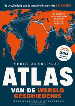 ATLAS VAN DE WERELDGESCHIEDENIS - GRATALOUP, CHRISTIAN; - 9789046832837