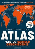 ATLAS VAN DE WERELDGESCHIEDENIS - GRATALOUP, CHRISTIAN; - 9789046832837