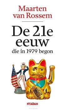 DE 21E EEUW, DIE IN 1979 BEGON - ROSSEM, MAARTEN VAN - 9789046835630