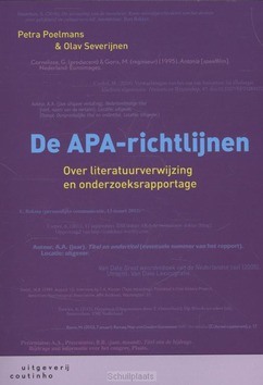 DE APA-RICHTLIJNEN - POELMANS, PETRA; SEVERIJNEN, OLAV - 9789046903452