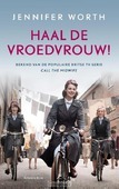 HAAL DE VROEDVROUW!