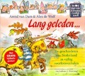 LANG GELEDEN - DAM, A. VAN - 9789047500254