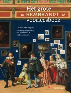 HET GROTE REMBRANDT VOORLEESBOEK - LEEUWEN, JOKE VAN; DUMON TAK, BIBI; SCHU - 9789047626459