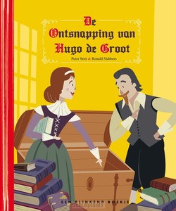 DE ONTSNAPPING VAN HUGO DE GROOT - SMIT, PETER - 9789047628651