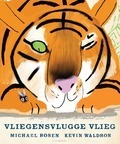 VLIEGENSVLUGGE VLIEG - ROSEN, MICHAEL - 9789047702740