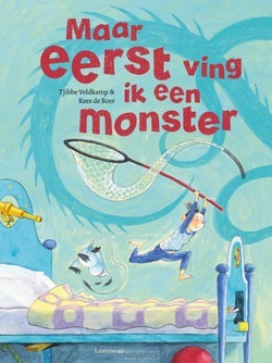 MAAR EERST VING IK EEN MONSTER - VELDKAMP, TJIBBE - 9789047708520