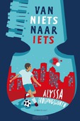 VAN NIETS NAAR IETS - HOLLINGSWORTH, ALYSSA - 9789047710004