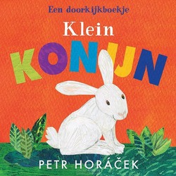 KLEIN KONIJN - HORÁ?EK, PETR - 9789047716129