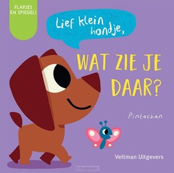 LIEF KLEIN HONDJE, WAT ZIE JE DAAR? - PINTACHAN - 9789048322916