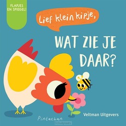 LIEF KLEIN KIPJE, WAT ZIE JE DAAR? - PINTACHAN - 9789048322923