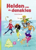 HELDEN VAN DE DANSKLAS - JACOBS, ANNET - 9789048747047