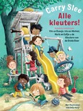 ALLE KLEUTERS! - SLEE, CARRY - 9789048849536