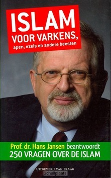 ISLAM VOOR VARKENS, APEN, EZELS EN ANDER - JANSEN, H. - 9789049024031