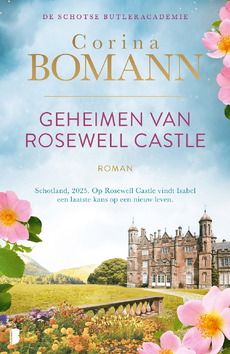 GEHEIMEN VAN ROSEWELL CASTLE - BOMANN, CORINA - 9789049211967