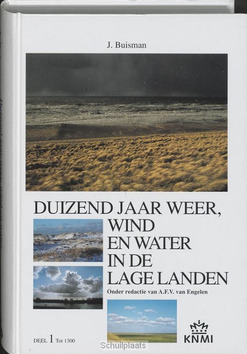 DUIZEND JAAR 1 WEER WIND IN LAGE LANDEN - BUISMAN - 9789051940756