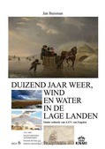 DUIZEND JAAR WEER, WIND EN WATER IN DE L - BUISMAN - 9789051941913