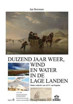 DUIZEND JAAR WEER, WIND EN WATER IN DE L - BUISMAN - 9789051941913