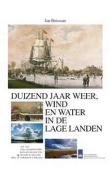 DUIZEND JAAR WEER WIND EN WATER IN DE LA - BUISMAN - 9789051942156