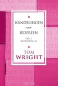 HANDELINGEN VOOR IEDEREEN H. 1-12 - WRIGHT, TOM - 9789051943146