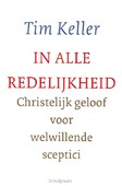 IN ALLE REDELIJKHEID - KELLER - 9789051943382