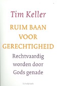 RUIM BAAN VOOR GERECHTIGHEID - KELLER, T. - 9789051944112